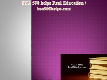 BSA 500 helps Real Education / bsa500helps.com