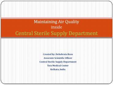 Maintaining air quality inside Central Sterile Supply Department