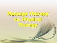Massage Therapy vs. Physical Therapy