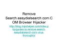 Remove Search.easydialsearch.com.COM Browser Hijacker PowerPoint PPT Presentation
