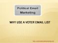 WHY USE A VOTER EMAIL LIST PowerPoint PPT Presentation