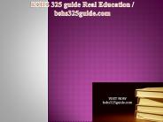 BSHS 325 guide Real Education / bshs325guide.com