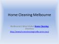 Home Cleaning Melbourne PowerPoint PPT Presentation