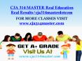 CJA 314 MASTER Real Education Real Results/cja314masterdotcom PowerPoint PPT Presentation