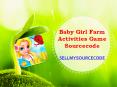 Baby Girl Farm Activities Game Sourcecode (1) PowerPoint PPT Presentation