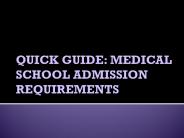 Quick Guide: Medical School Admission Requirements
