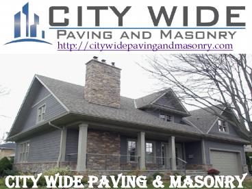 City Wide Paving and Masonry services