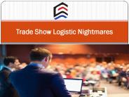 Trade Show Logistic Nightmares (1)