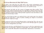 The Various Alternatives for Baby Child Carriers