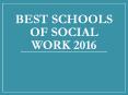 Best Schools of Social Work 2016 PowerPoint PPT Presentation