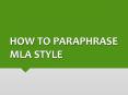 How to Paraphrase MLA Style PowerPoint PPT Presentation