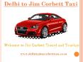 Taxi Form Delhi to Jim Corbett | cab | Delhi to Jim Corbett Taxi PowerPoint PPT Presentation