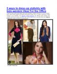 5 ways to dress up stylishly with Indo-western Wear For the Office PowerPoint PPT Presentation