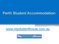 Perth Student Accommodation PowerPoint PPT Presentation