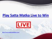 Play Satta Matka Live to Win