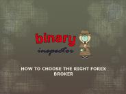 HOW TO CHOOSE THE RIGHT FOREX BROKER