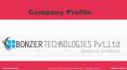 Bonzer Technologies (P) Ltd - Company Profile