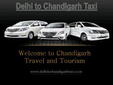 Delhi to Chandigarh Taxi | One Way Taxi Delhi-Chandigarh | 2400