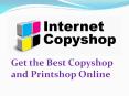 Copyshop and Printshop Online PowerPoint PPT Presentation