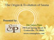 The Origin and evolution of sauna-The Sauna Place