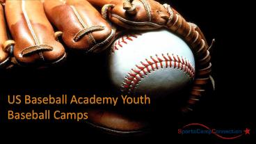 Join US Baseball Academy Camps 2016