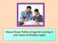 Simant Home Tuition brings the tutoring to your home in Mumbai region PowerPoint PPT Presentation