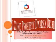 L Zone Property Dwarka Delhi