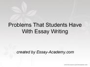 Problems that Students have with Essay Writing