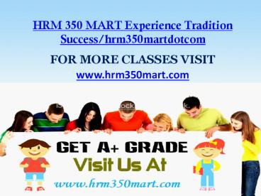 HRM 350 MART Experience Tradition Success/hrm350martdotcom