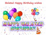 Belated Birthday Wishes