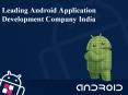 Leading Android Application Development Company India PowerPoint PPT Presentation