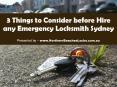 3 Things to Consider before Hire any Emergency Locksmith Sydney PowerPoint PPT Presentation