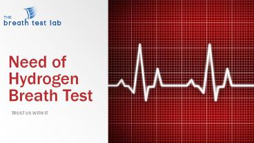 Need of Hydrogen Breath Test