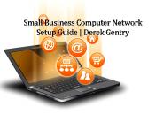 Small Business Computer Network Setup Guide | Derek Gentry