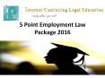 5 Point Employment Law Package 2016 PowerPoint PPT Presentation