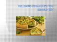 DELICIOUS VEGAN PIE’S YOU SHOULD TRY PowerPoint PPT Presentation
