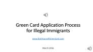 Green Card Process for Illegal Immigrants