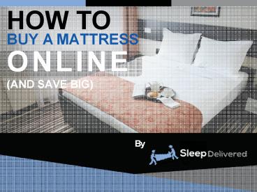 How To Buy A Mattress Online