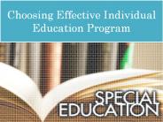 Choosing Effective Individual Education Program