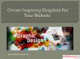 Create Inspiring Graphics For Your Website PowerPoint PPT Presentation