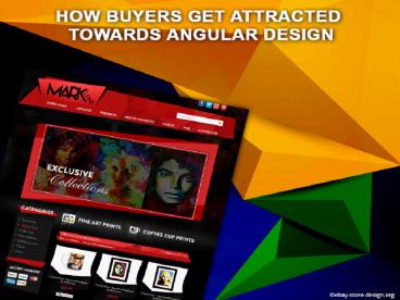 How Buyers Get Attracted Towards Angular Design?