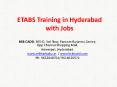 ETABS Coaching Institute in Hyderabad with Jobs PowerPoint PPT Presentation