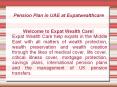 Pension Plan UAE, Dubai, Abu Dhabi | Corporate Pension Plan UAE, Dubai, Abu Dhabi PowerPoint PPT Presentation