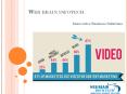 Incorporating Video in Online Marketing Mix PowerPoint PPT Presentation