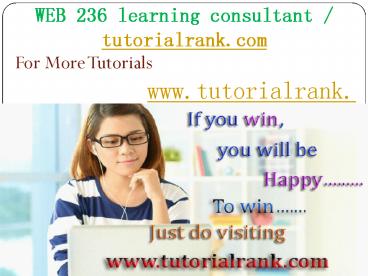 WEB 236 Course Seek Your Dream / tutorialrank.com