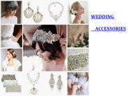 WEDDING ACCESSORIES