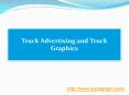 Truck Advertising and Truck Graphics PowerPoint PPT Presentation