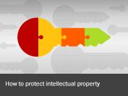 How to protect intellectual property