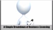 A Simple Breakdown of Business Licensing