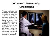 Wessam Bou-Assaly  A Radiologist